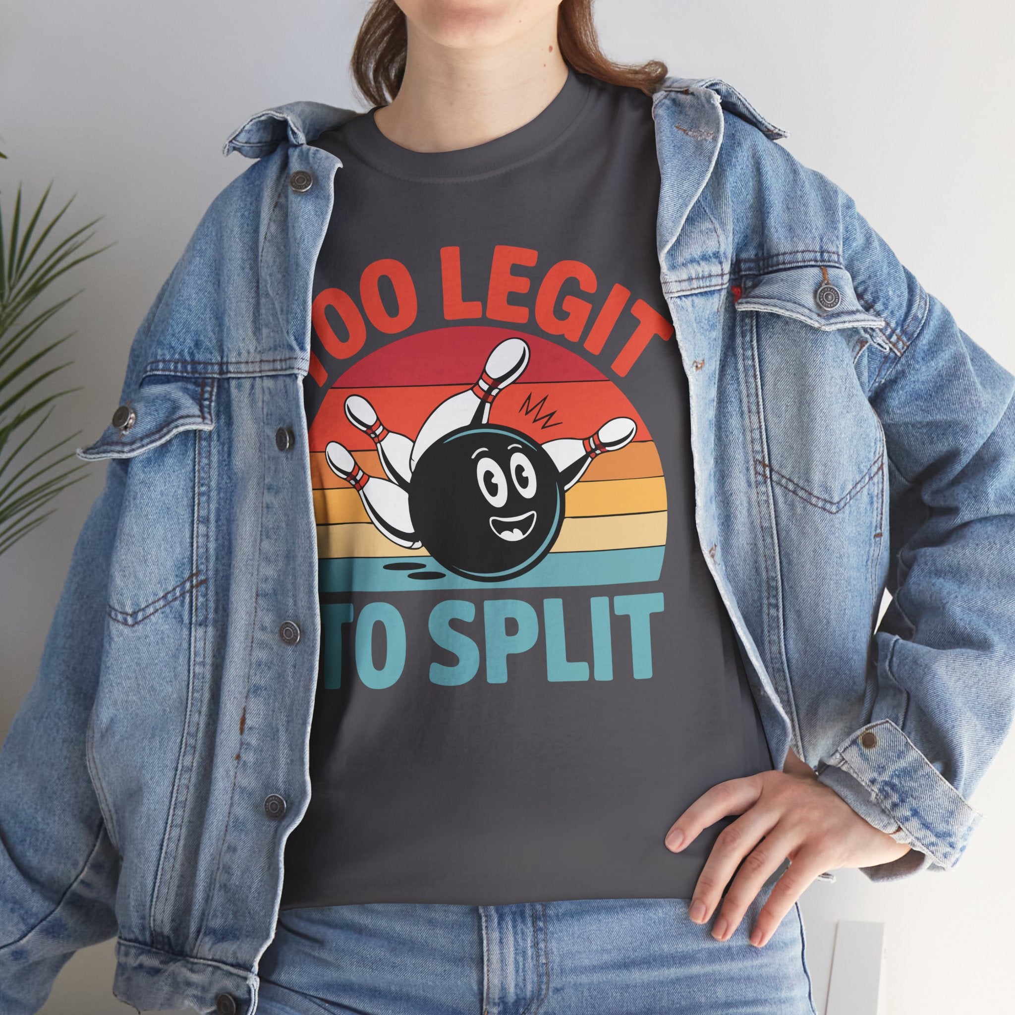 Too Legit To Split T-Shirt - Unisex