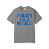 Fourth and Go For It Blue Premium T-Shirt - Unisex