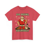 Go Bowl Yourself Basic T-Shirt - Unisex