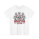 Founding Fathers Dream Team 1776 Retro Patriotic Americana Basic T-Shirt - Unisex