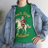 Dont Stop Believin Basic T-Shirt - Unisex