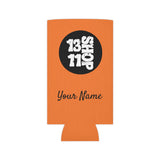 13 11 Shop Can Cooler - Skinny