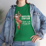 North Pole Strip Club Gettin On The Naughty List Basic T-Shirt - Unisex