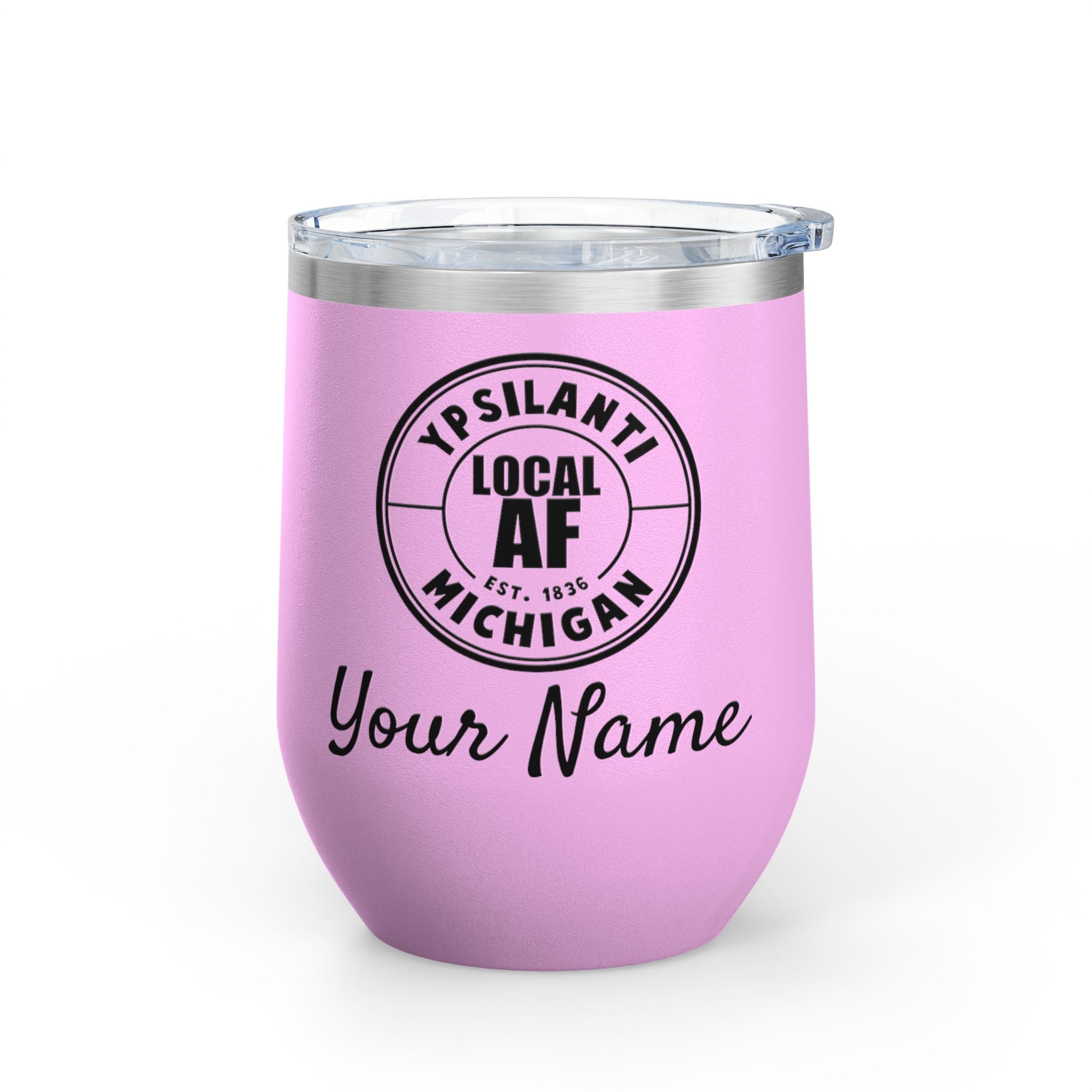 Ypsilanti Local AF Wine Tumbler - 12oz