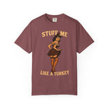 Stuff Me Like a Turkey Premium T-Shirt - Unisex