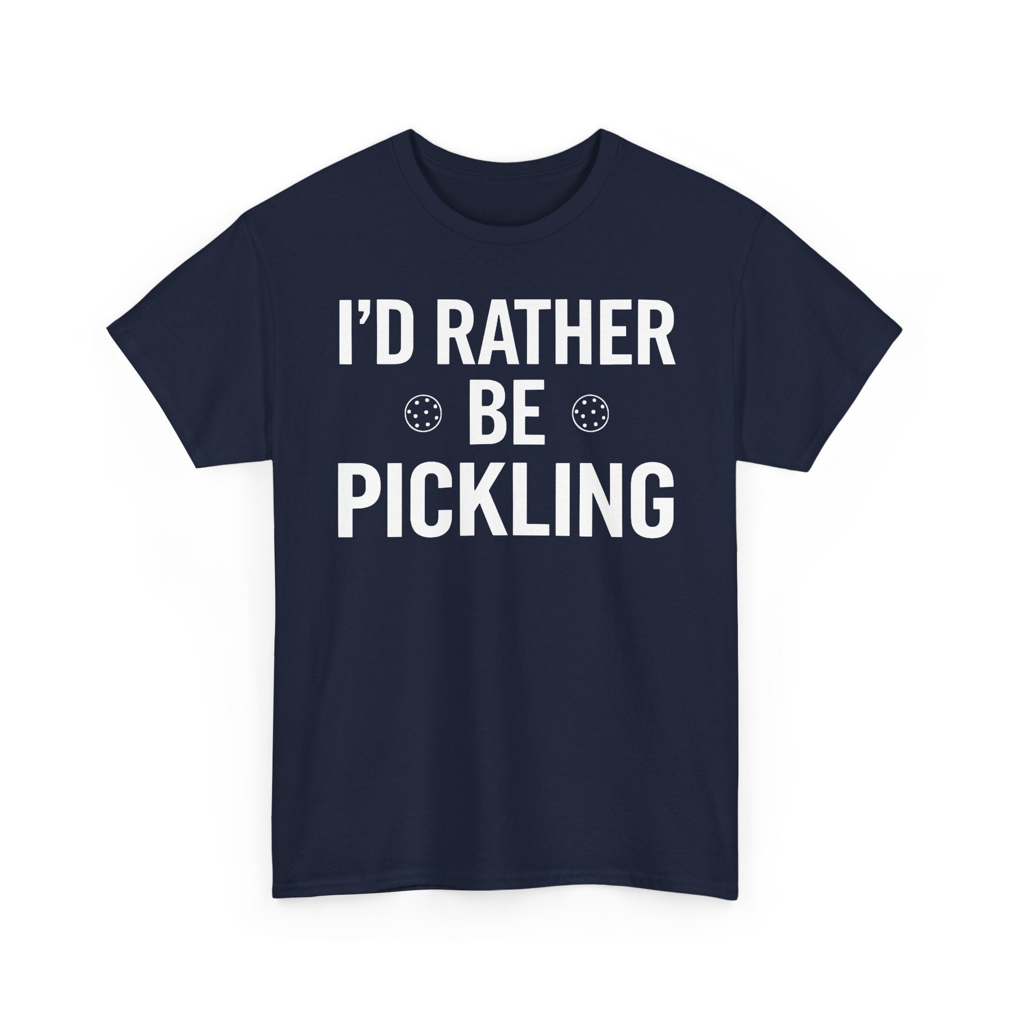 I'd Rather be Pickling Basic T-Shirt - Unisex