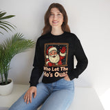 Who Let The Hos Out Crewneck Sweatshirt - Unisex