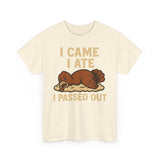 I Came I Ate I Passed Out Basic T-Shirt - Unisex