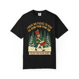 I Have No Fucks To Give Premium T-Shirt - Unisex