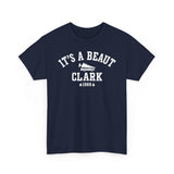 It's a Beaut Clark Basic T-Shirt - Unisex