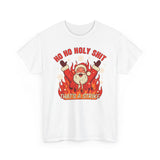 Ho Ho Holy Shit Thats A Strike Basic T-Shirt - Unisex
