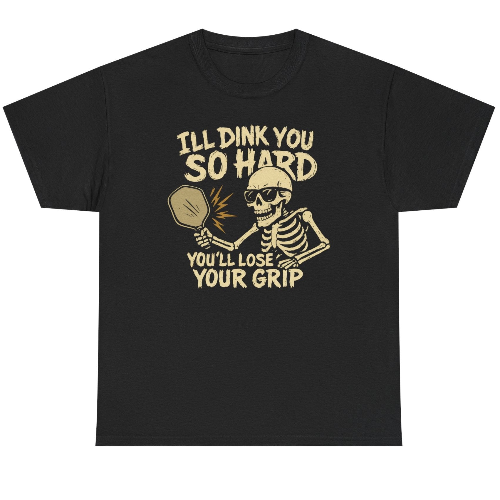 I'll Dink You So Hard Basic T-Shirt - Unisex
