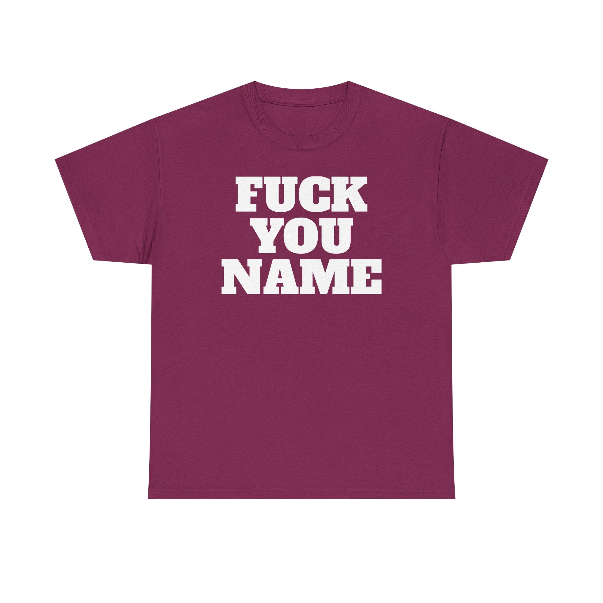 FU Name Personalized Basic T-Shirt - Unisex