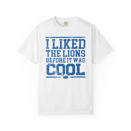 I Liked the Lions Before It Was Cool Blue Premium T-Shirt - Unisex