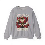 Big Nick Energy Crewneck Sweatshirt - Unisex