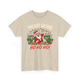 You Got Euched Basic T-Shirt - Unisex