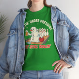 Meltin Under Pressure But Still Rollin Basic T-Shirt - Unisex