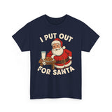 I Put Out For Santa Basic T-Shirt - Unisex