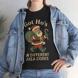 Got Hos In Different Area Codes Basic T-Shirt - Unisex