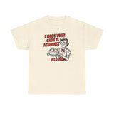 I Hope You Cake is Moist Basic T-Shirt - Unisex