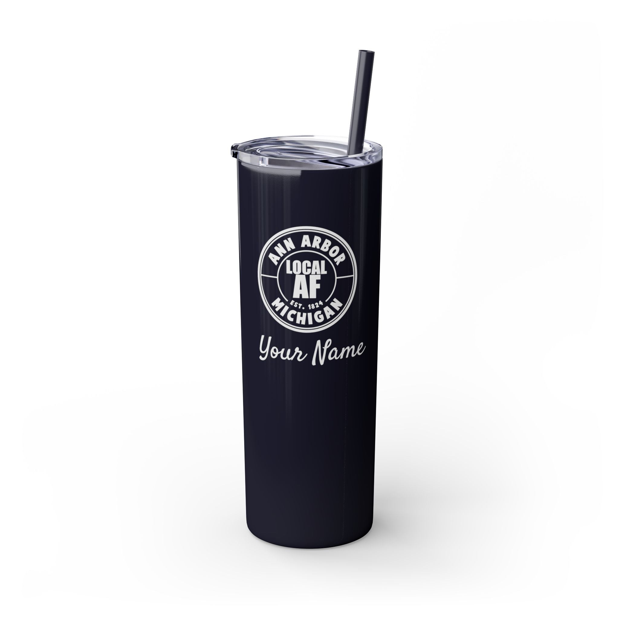 Ann Arbor Local AF Skinny Steel Tumbler with Straw - 20oz