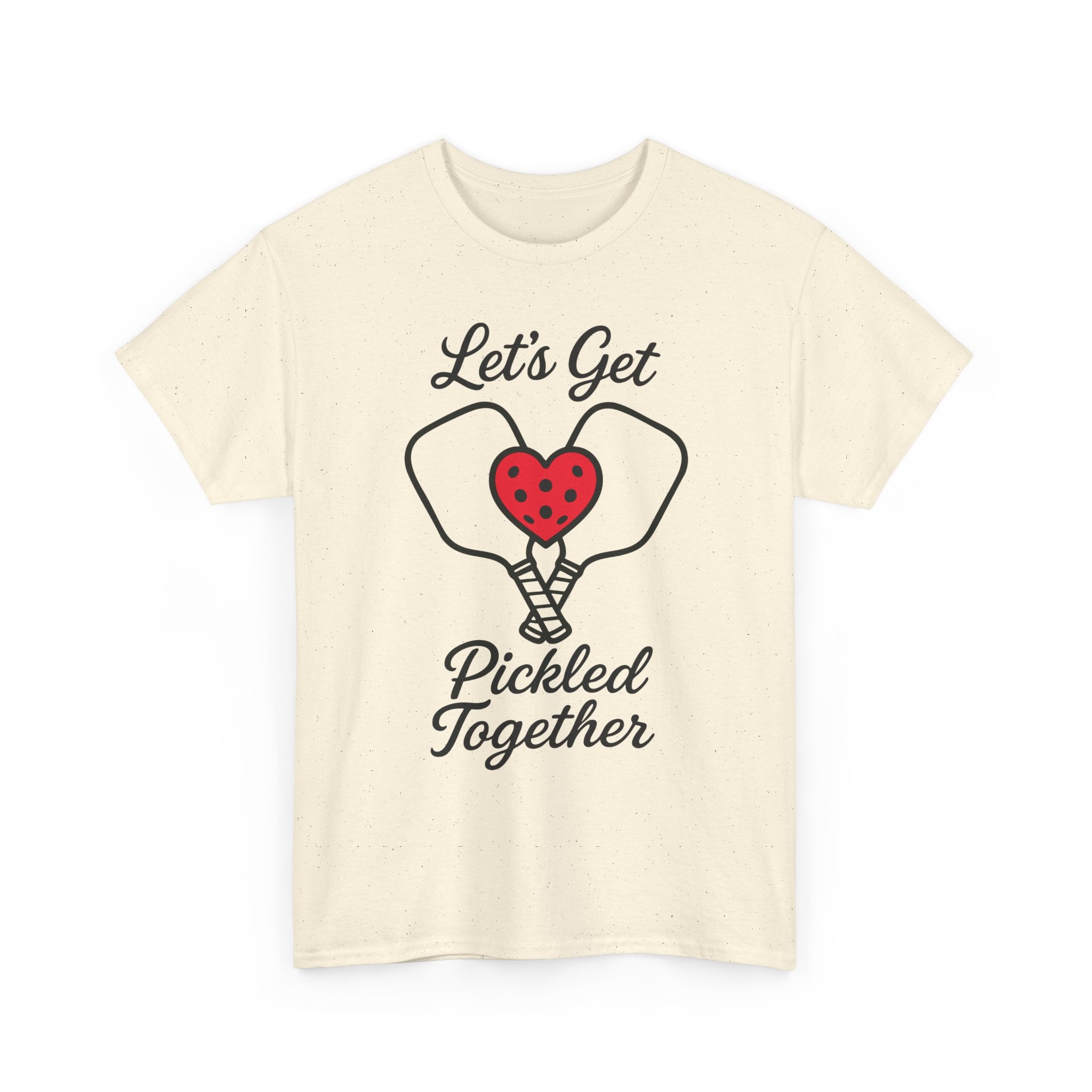 Let's Get Pickled Together Basic T-Shirt - Unisex