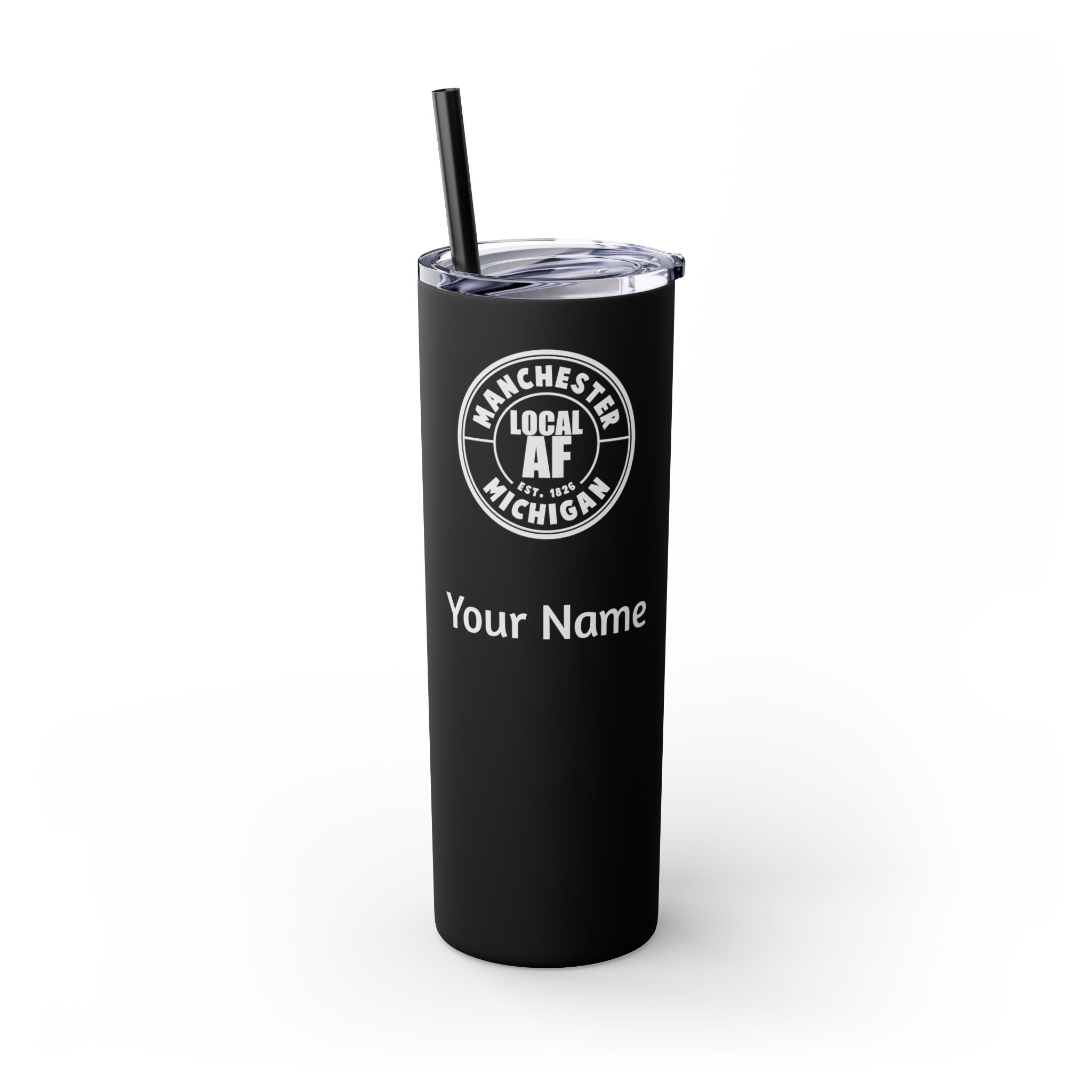 Manchester Local AF Skinny Steel Tumbler with Straw - 20oz