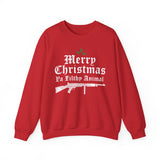 Merry Christmas Ya Filthy Animal Crewneck Sweatshirt - Unisex