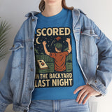 I Scored in the Backyard Last Night Basic T-Shirt - Unisex
