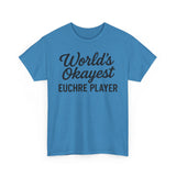 Worlds Okayest Euchre Player Basic T-Shirt - Unisex