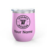Ypsilanti Local AF Wine Tumbler - 12oz