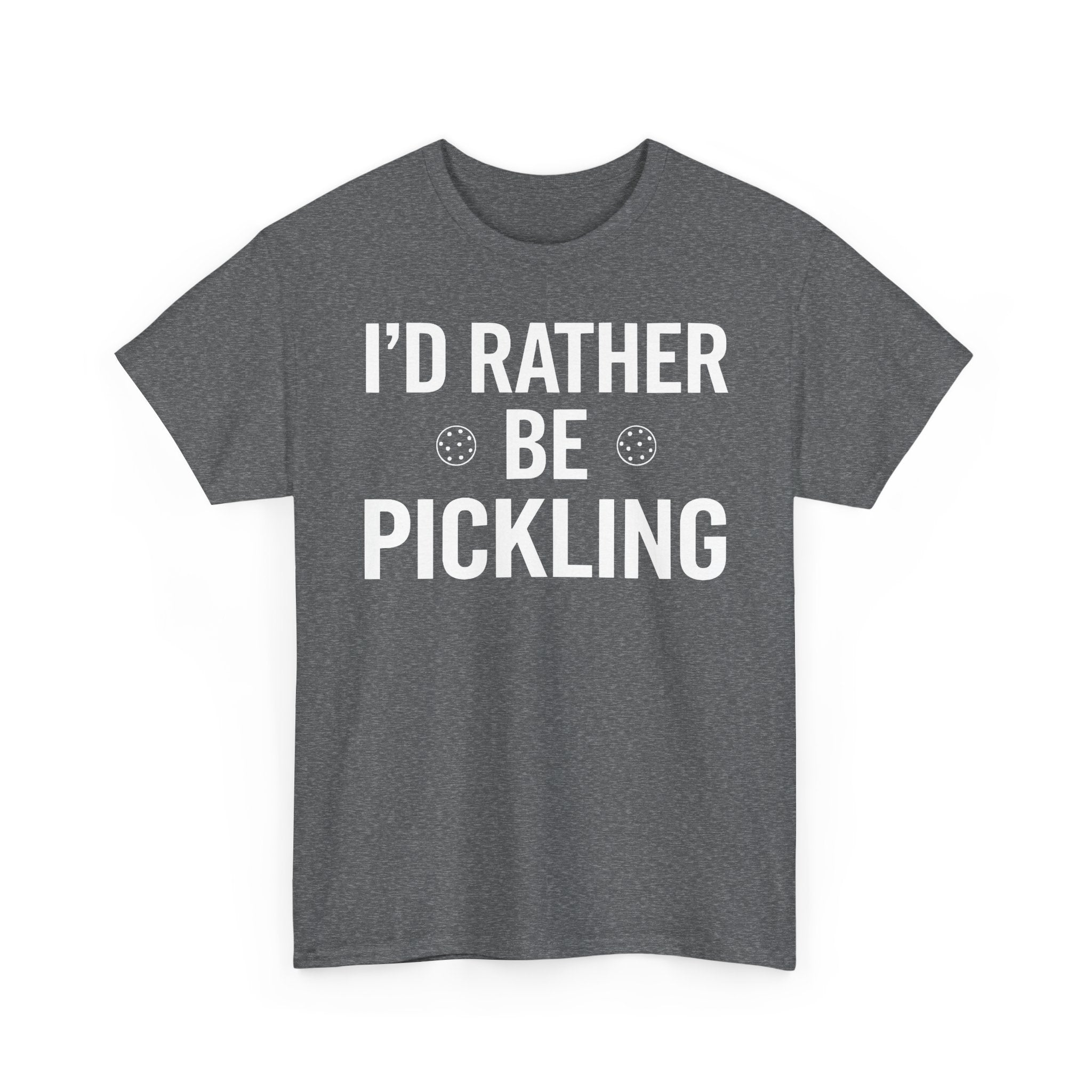 I'd Rather be Pickling Basic T-Shirt - Unisex