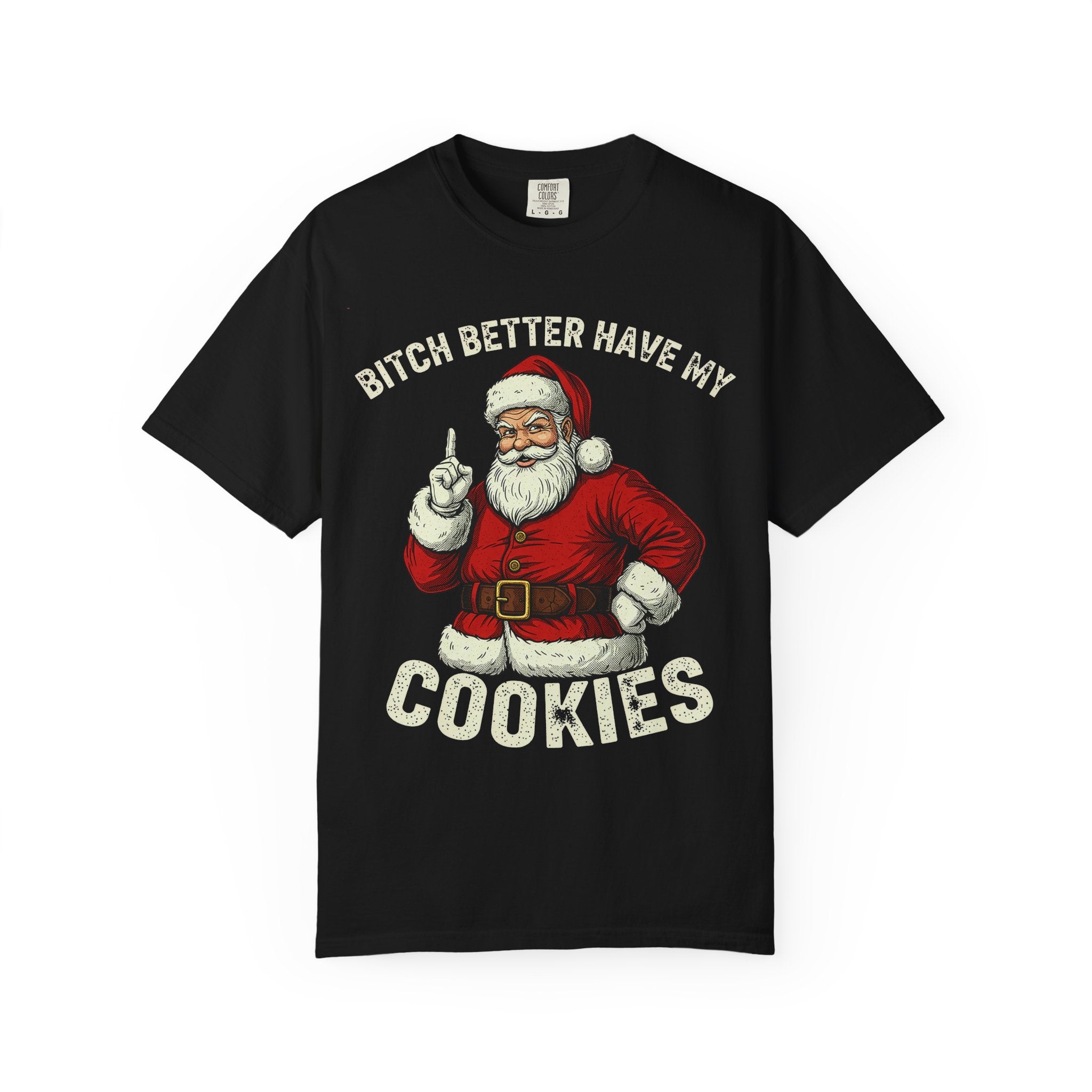 Bitch Better Have My Cookies Premium T-Shirt - Unisex