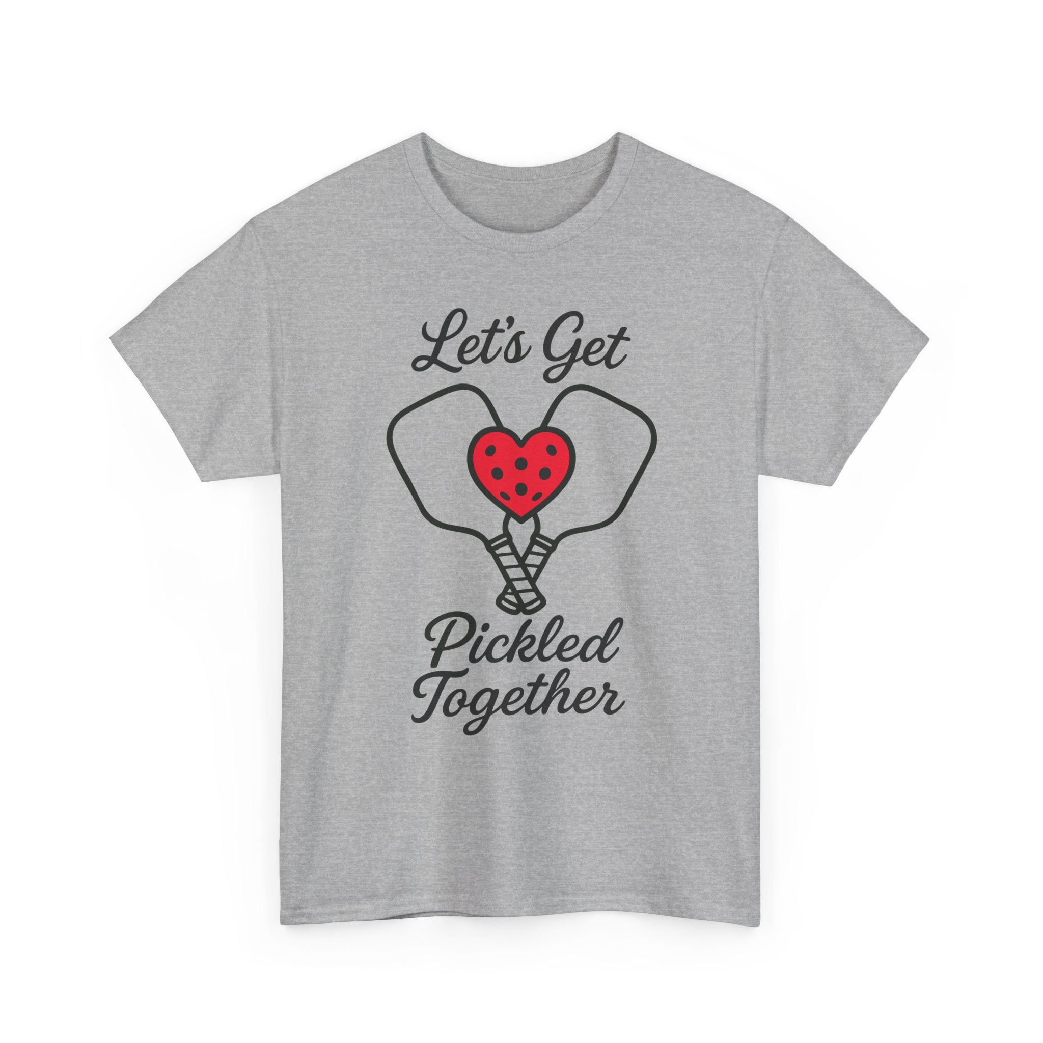 Let's Get Pickled Together Basic T-Shirt - Unisex
