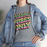Pickleball Vibes Only Basic T-Shirt - Unisex