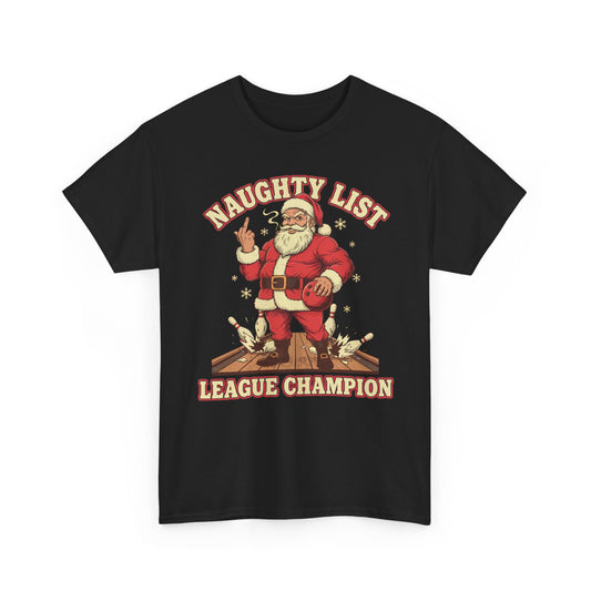 Naughty List League Champion Basic T-Shirt - Unisex