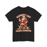 Naughty List League Champion Basic T-Shirt - Unisex