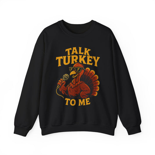 Talk Turkey Crewneck Sweatshirt - Unisex