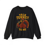 Talk Turkey Crewneck Sweatshirt - Unisex