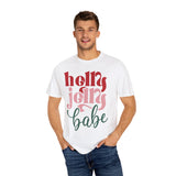Holly Jolly Babe Premium T-Shirt - Unisex