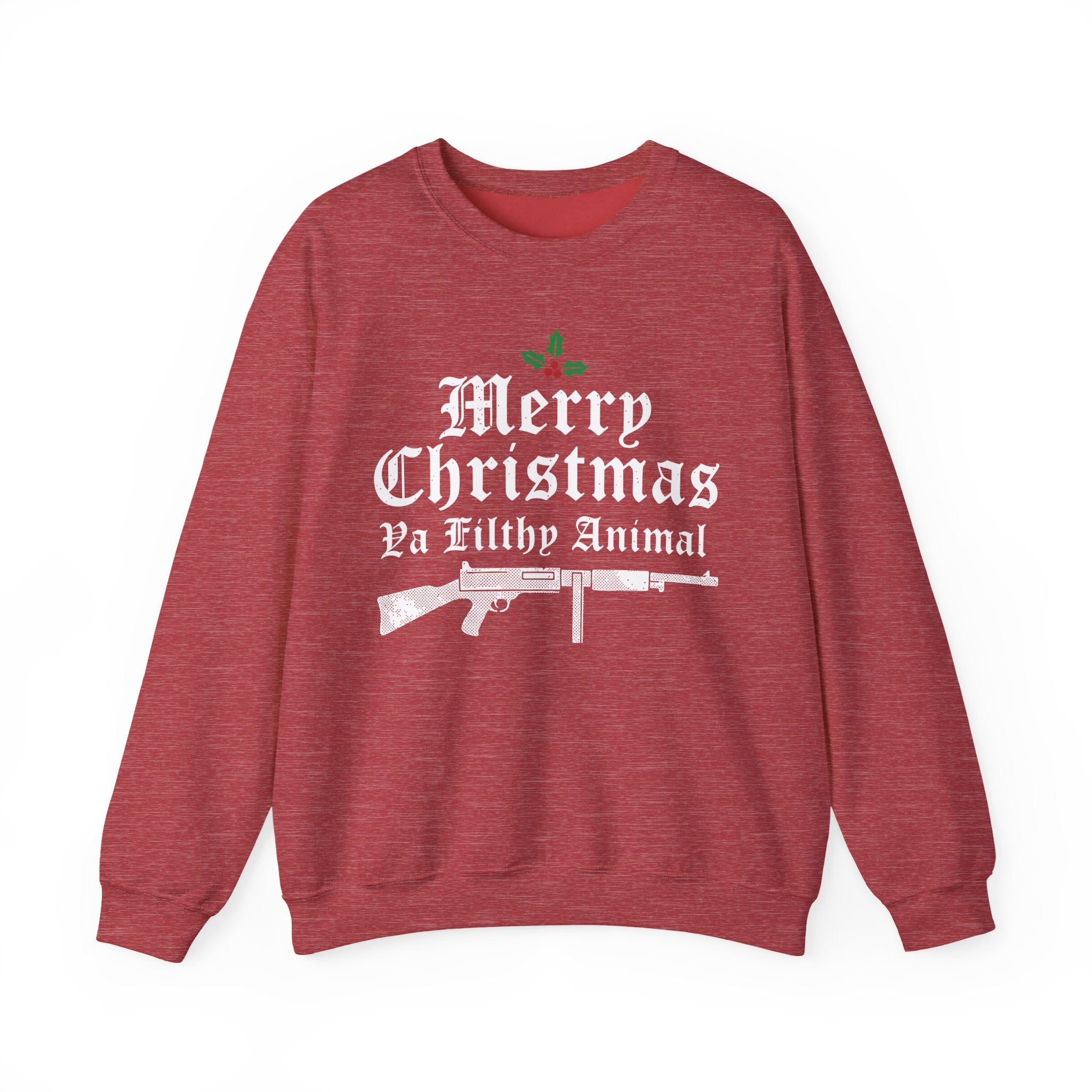Merry Christmas Ya Filthy Animal Crewneck Sweatshirt - Unisex