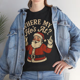 Where My Hos At Basic T-Shirt - Unisex