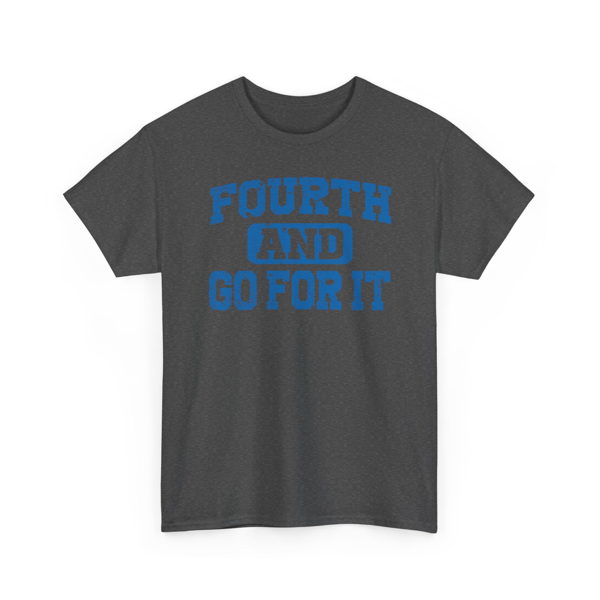 Fouth and Go For It Blue Basic T-Shirt - Unisex