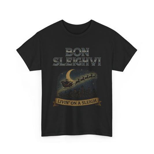 Bon Sleighvi Livin on a Sleigh Firefly Basic T-Shirt - Unisex