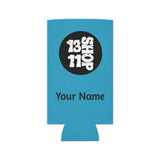 13 11 Shop Can Cooler - Skinny