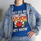 They See Me Bowling T-Shirt - Unisex