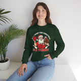 All I Want For Christmas Is A Turkey Crewneck Sweatshirt - Unisex