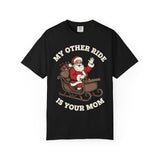My Other Ride Is Your Mom Premium T-Shirt - Unisex