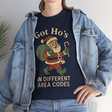Got Hos In Different Area Codes Basic T-Shirt - Unisex