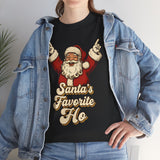 Santas Favorite Ho Basic T-Shirt - Unisex